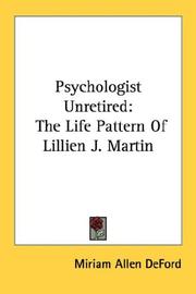 Cover of: Psychologist Unretired: The Life Pattern Of Lillien J. Martin