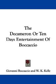 Cover of: The Decameron Or Ten Days Entertainment Of Boccaccio | Giovanni Boccaccio