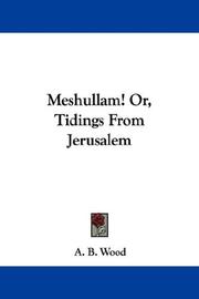 Cover of: Meshullam! Or, Tidings From Jerusalem