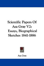 Cover of: Scientific Papers Of Asa Gray V2 by Asa Gray