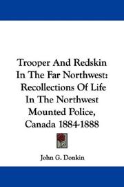 Cover of: Trooper And Redskin In The Far Northwest by John G. Donkin