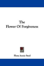 Cover of: The Flower Of Forgiveness