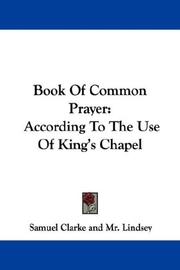 Cover of: Book Of Common Prayer: According To The Use Of King's Chapel