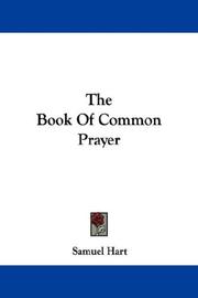Cover of: The Book Of Common Prayer by Samuel Hart