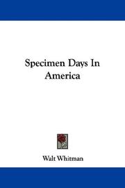 Specimen days in America by Walt Whitman