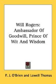 Cover of: Will Rogers: Ambassador Of Goodwill, Prince Of Wit And Wisdom
