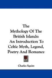 Cover of: The Mythology Of The British Islands by Charles Squire