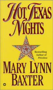 Cover of: Hot Texas Nights by Mary Lynn Baxter