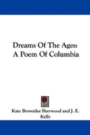 Cover of: Dreams Of The Ages: A Poem Of Columbia