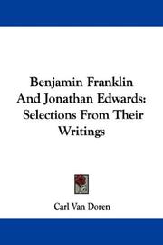 Cover of: Benjamin Franklin And Jonathan Edwards by Carl Van Doren