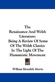 Cover of: The Renaissance And Welsh Literature by William Meredith Morris