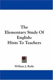 Cover of: The Elementary Study Of English: Hints To Teachers