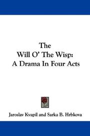 Cover of: The Will O' The Wisp by Jaroslav Kvapil