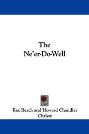 Cover of: The Ne'er-Do-Well by Rex Ellingwood Beach, Rex Ellingwood Beach