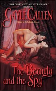 Cover of: The Beauty and the Spy by Gayle Callen, Gayle Callen