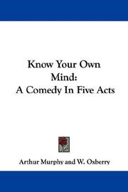 Know your own mind by Arthur Murphy