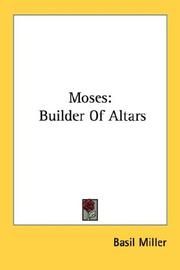 Cover of: Moses: Builder Of Altars