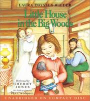 Little House in the Big Woods by Laura Ingalls Wilder, Garth Williams