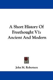 Cover of: A Short History Of Freethought V1: Ancient And Modern