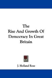 Cover of: The Rise And Growth Of Democracy In Great Britain
