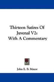 Cover of: Thirteen Satires Of Juvenal V2: With A Commentary