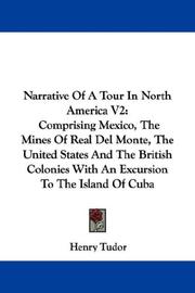 Cover of: Narrative Of A Tour In North America V2 by Henry Tudor