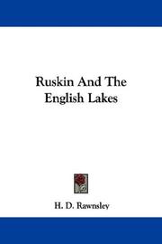 Cover of: Ruskin And The English Lakes by Hardwicke Drummond Rawnsley
