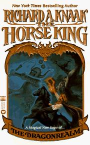 Cover of: The Horse King by Richard A. Knaak