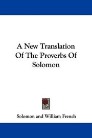 Cover of: A New Translation Of The Proverbs Of Solomon