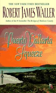 Cover of: Puerto Vallarta Squeeze by Robert James Waller