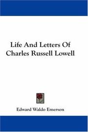 Cover of: Life And Letters Of Charles Russell Lowell by Edward Waldo Emerson, Edward Waldo Emerson