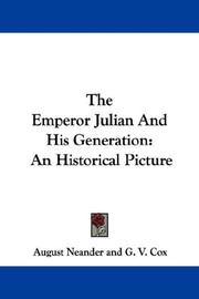 Cover of: The Emperor Julian And His Generation by August Neander