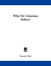 Cover of: What Do Unitarians Believe?