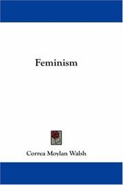 Cover of: Feminism by Correa Moylan Walsh