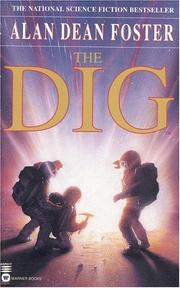 Cover of: The Dig by Alan Dean Foster, Steven Spielberg Jewish Film Archive., LucasArts Entertainment Company