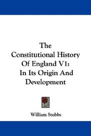 Cover of: The Constitutional History Of England V1 by William Stubbs