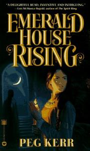 Cover of: Emerald House Rising by Peg Kerr