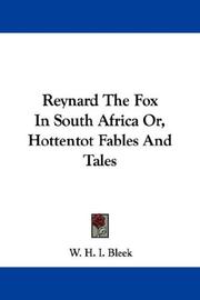 Cover of: Reynard The Fox In South Africa Or, Hottentot Fables And Tales