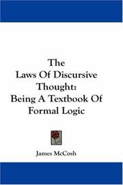 Cover of: The Laws Of Discursive Thought: Being A Textbook Of Formal Logic