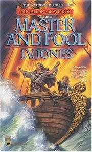 Cover of: Master and Fool (The Book of Words, Book 3) by J. V. Jones