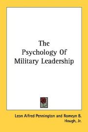 The Psychology Of Military Leadership by Leon Alfred Pennington | Open ...