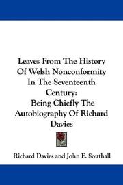 Cover of: Leaves From The History Of Welsh Nonconformity In The Seventeenth Century | Richard Davies