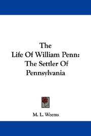 Cover of: The Life Of William Penn by Mason Locke Weems, William Penn, Mason Locke Weems