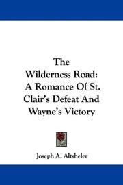 Cover of: The Wilderness Road by Joseph A. Altsheler