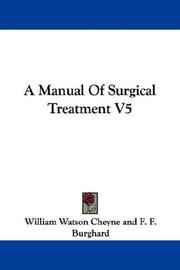 Cover of: A Manual Of Surgical Treatment V5
