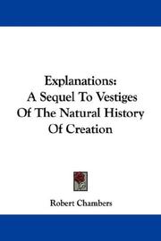 Cover of: Explanations by Robert Chambers, Robert Chambers