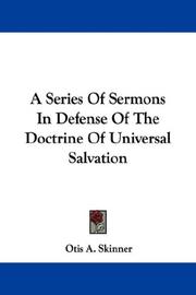 Cover of: A Series Of Sermons In Defense Of The Doctrine Of Universal Salvation