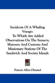 Incidents of a whaling voyage by Francis Allyn Olmsted