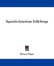 Spanish-American Folk-Songs by Eleanor Hague