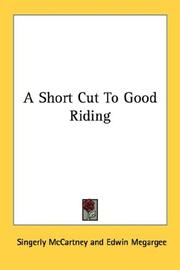 A short cut to good riding by Singerly McCartney